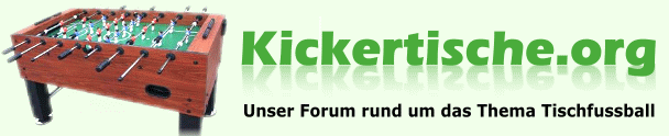 Kickertische.org - Unser Tischfussball Forum